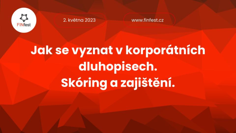 Obrázek epizody Jak se vyznat v korporátních dluhopisech. Skóring a zajištění.