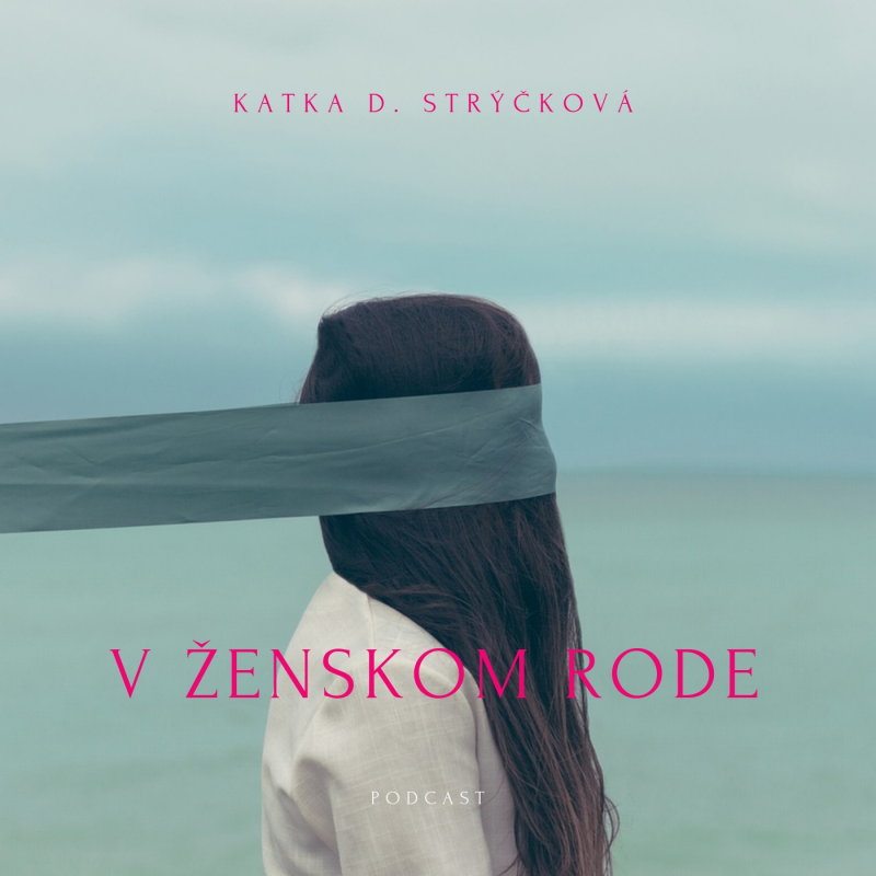 Obrázek epizody Zuzana Kovačič Hanzelová: Vcítiť sa do životov iných