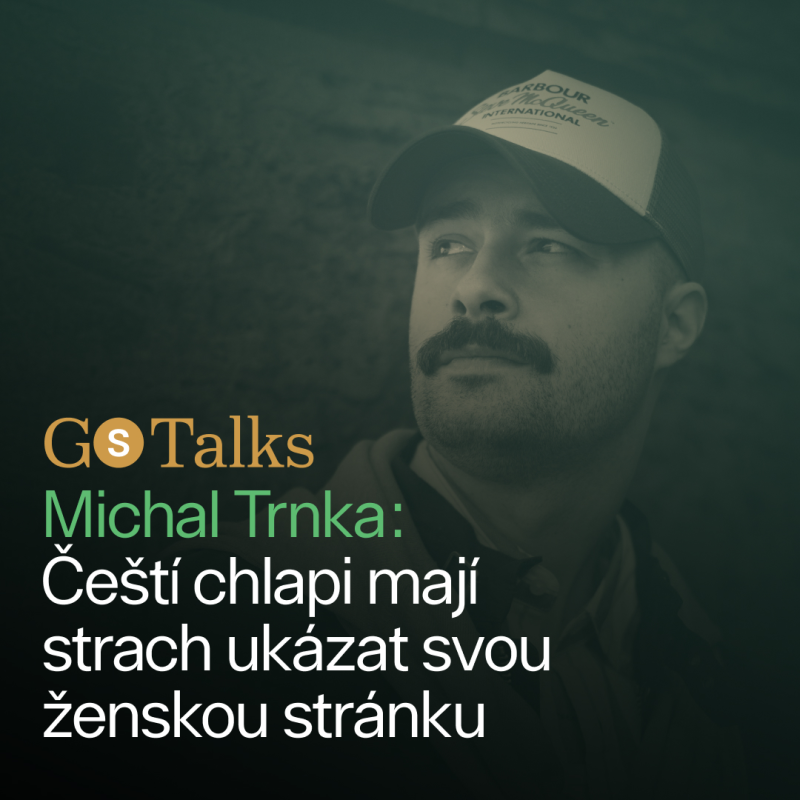 Obrázek epizody GS Talks #51 Michal Trnka: Čeští chlapi mají strach ukázat svou ženskou stránku