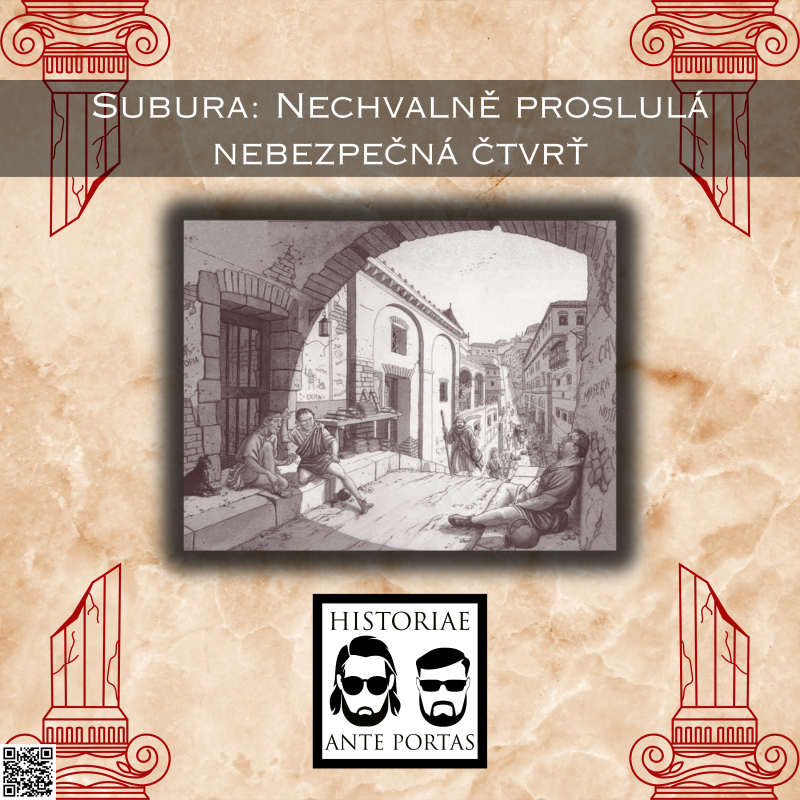 Obrázek epizody Paucis Verbis – Subura: Nechvalně proslulá nebezpečná čtvrť