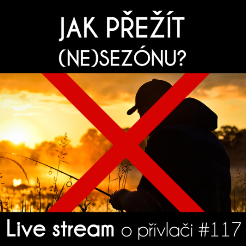 Obrázek epizody Přívlač Live #117 - Jak přežít přívlačovou pauzu