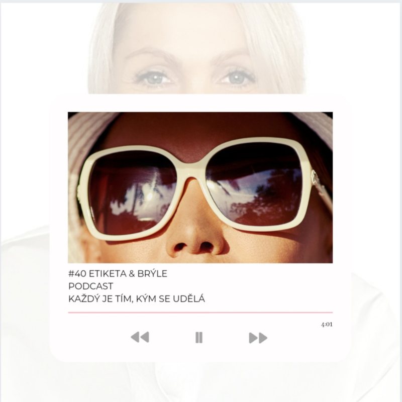 Obrázek epizody #40 ETIKETA & BRÝLE