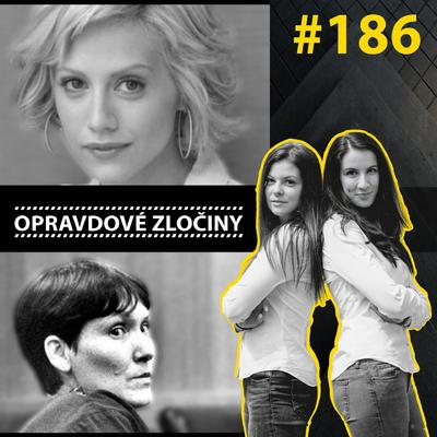 Obrázek epizody #186 - Brittany Murphy & Judy Buenoano