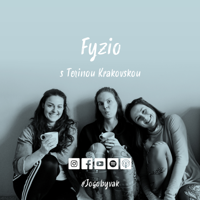 Obrázek epizody Dnešní lidi jsou líní a nové tělo si nekoupíš, aneb fyzio a jóga podle Terezy Krakovské