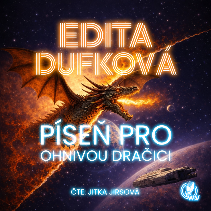 Obrázek epizody Píseň pro ohnivou dračici - ukázka (mluvené slovo, audiokniha)