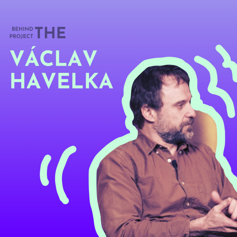 Obrázek epizody BEHIND THE PROJECT: Václav Havelka (Bonus)