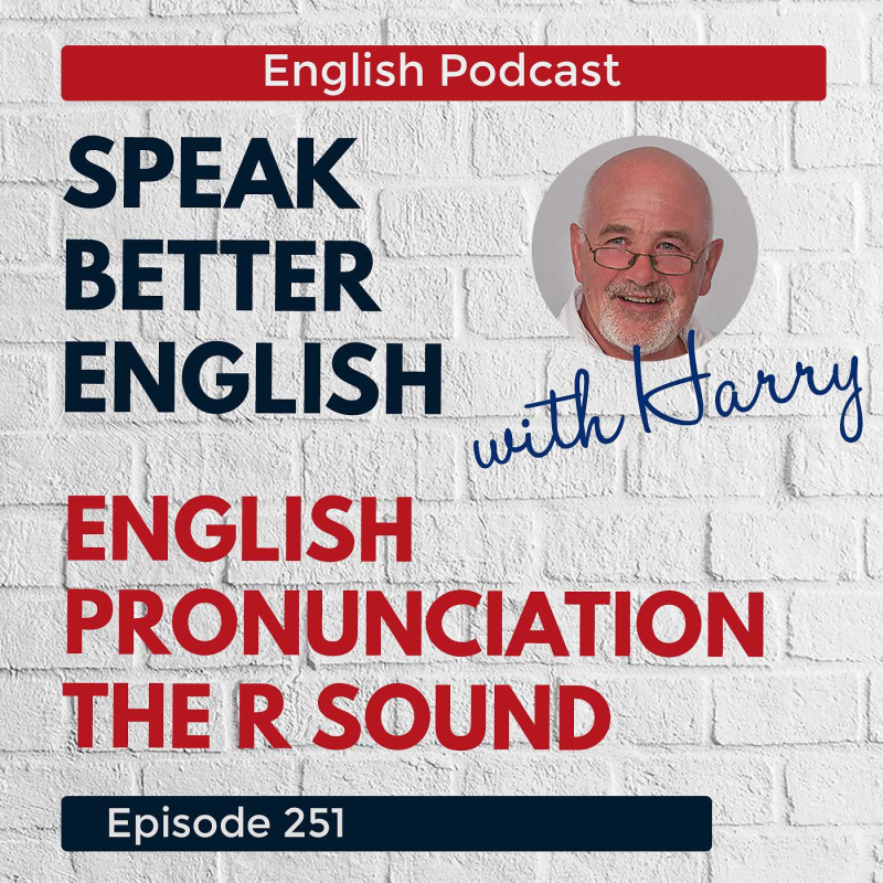 Obrázek epizody Speak Better English with Harry | Episode 251