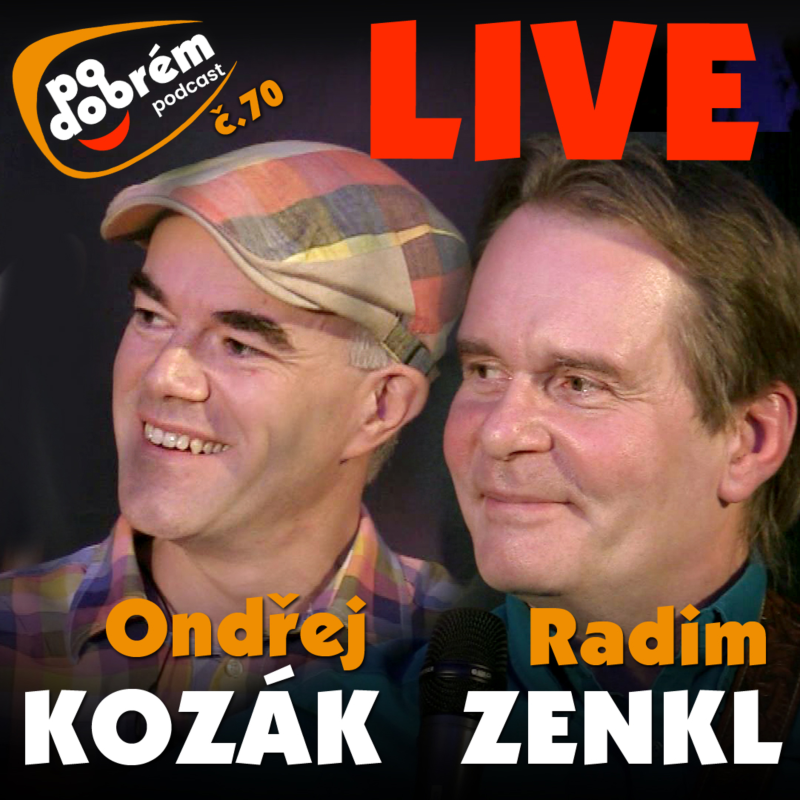 Obrázek epizody PO DOBRÉM #70 - Radim Zenkl a Ondra Kozák - LIVE