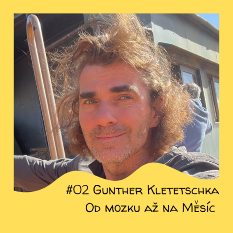 Obrázek epizody #02 Gunther Kletetschka - Od mozku až na Měsíc