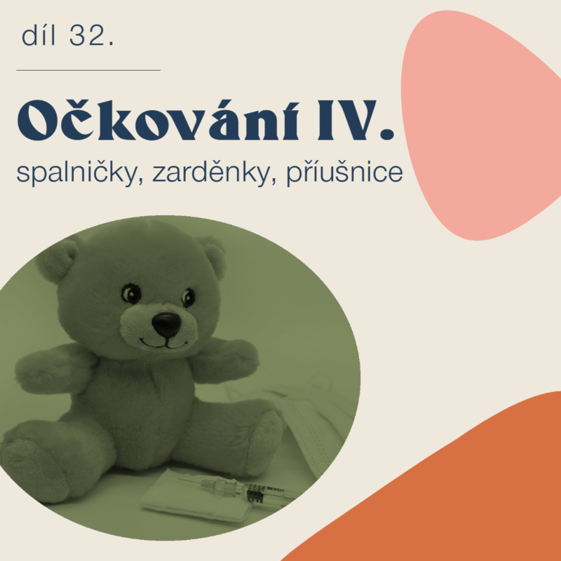 Obrázek epizody # 32 Očkování IV. - spalničky, zarděnky, příušnice