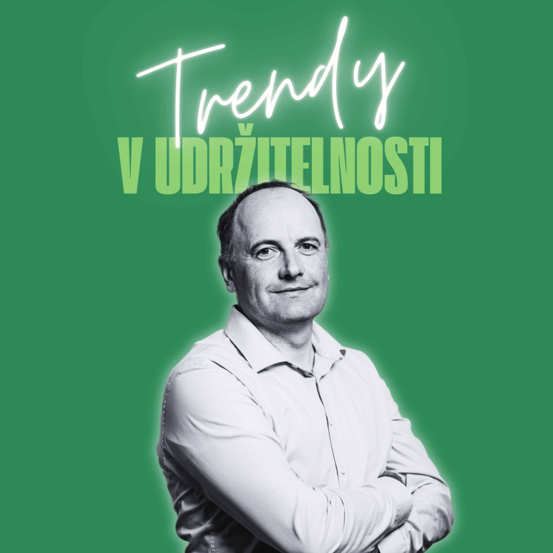 Obrázek epizody Trendy v udržitelnosti #26 – Miroslav Hrdlička, expert řetězce Lidl
