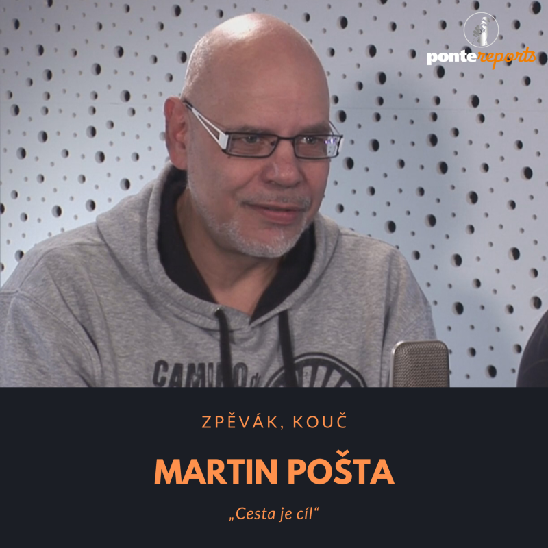 Obrázek epizody Martin Pošta – zpěvák, kouč: Cesta je cíl