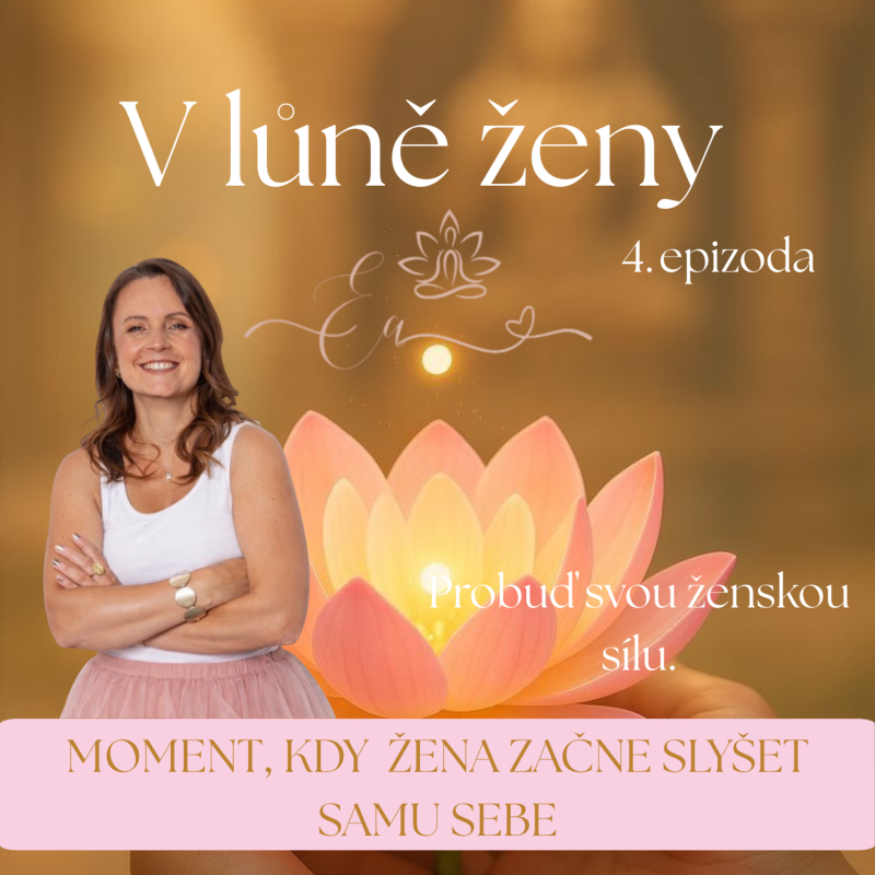 Obrázek epizody Moment, kdy žena začne slyšet sama sebe | Na prahu něčeho nového #1