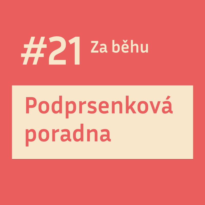 Obrázek epizody #21 Podprsenková poradna: co drží, co řeže, co odírá – a co fakt funguje