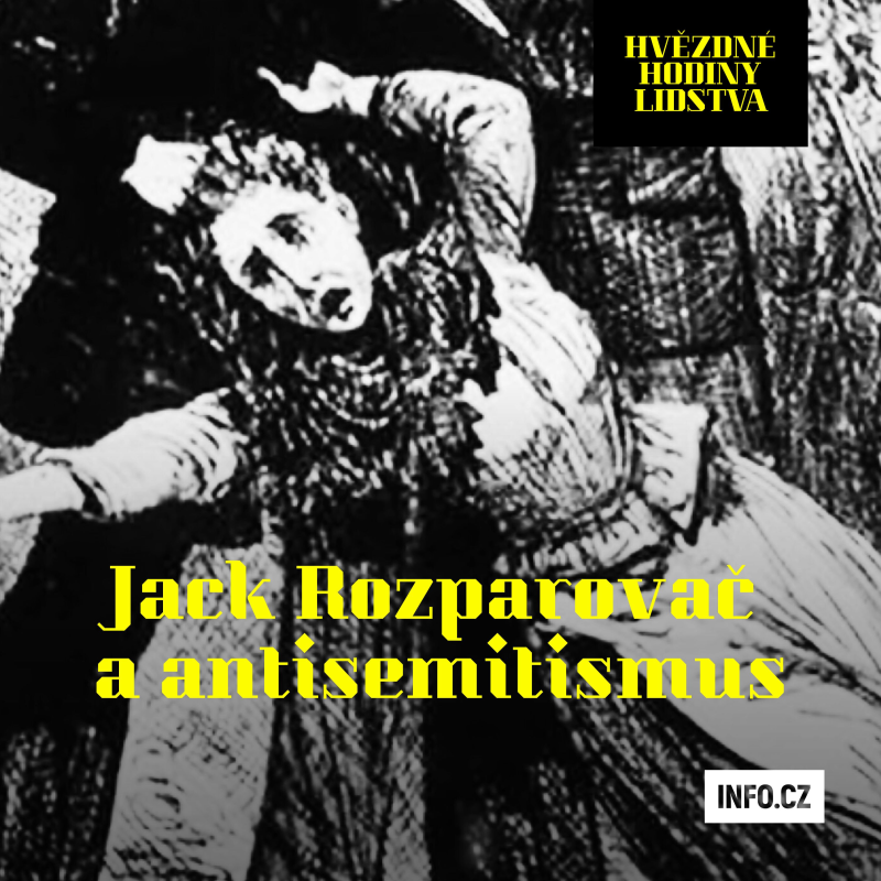 Obrázek epizody Scotland Yard tajil identitu Jacka Rozparovače z obav před pogromy