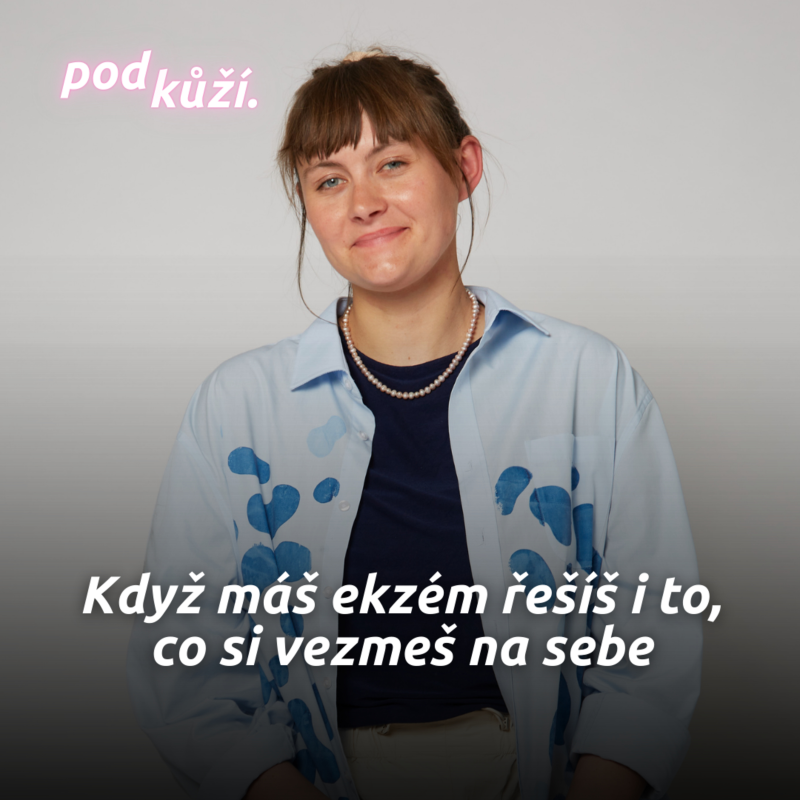 Obrázek epizody Agáta Šindler Zapotilová: Když máš ekzém, řešíš i co si vezmeš na sebe