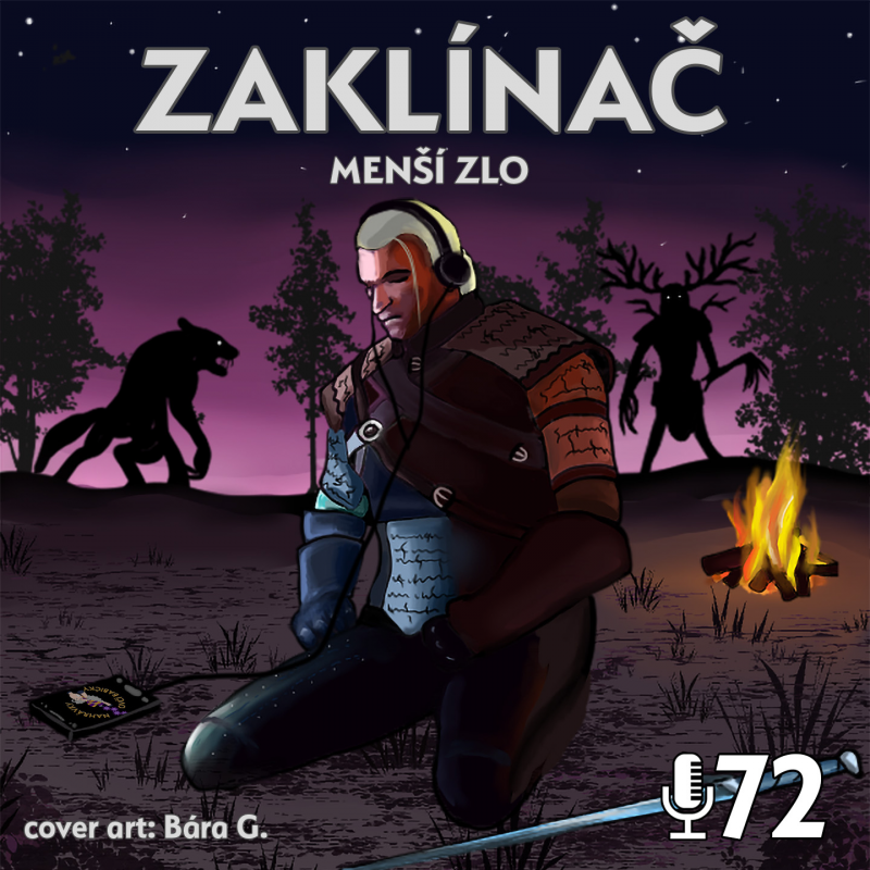 Obrázek epizody 72 - Zaklínač - Menší zlo