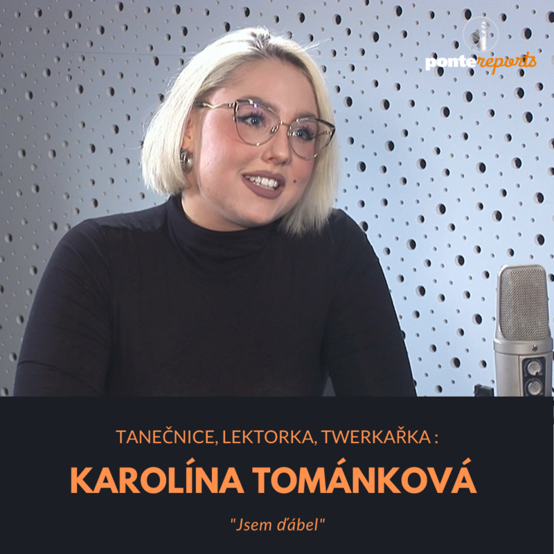 Obrázek epizody Karolína Tománková – tanečnice, lektorka, twerkařka : Jsem ďábel