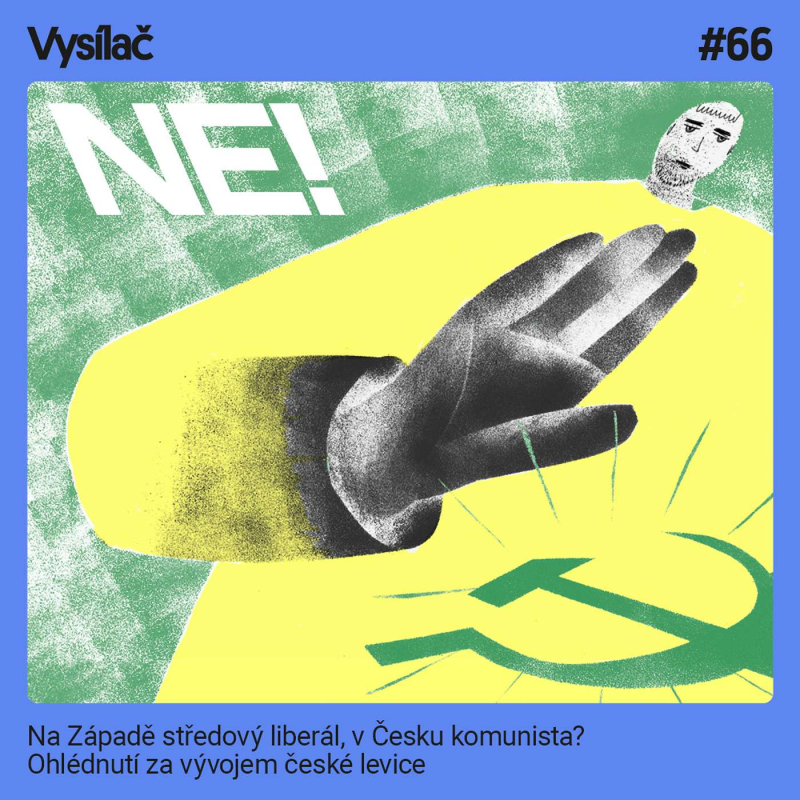 Obrázek epizody #66 Na Západě středový liberál, v Česku komunista? Ohlédnutí za vývojem české levice