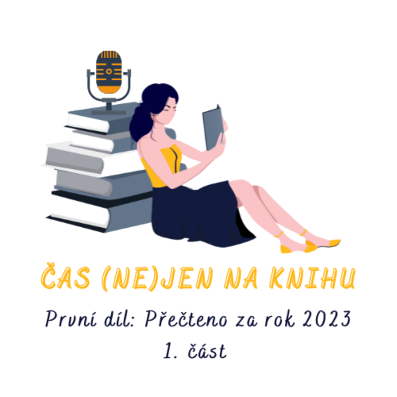Obrázek epizody (1) Přečteno za rok 2023 - 1. část