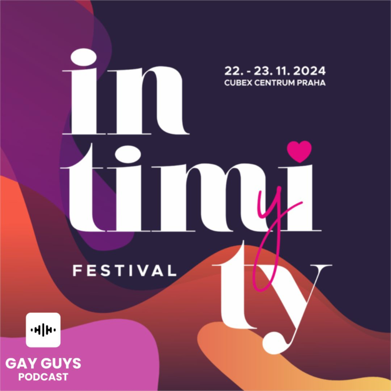 Obrázek epizody Beze studu a beze strachu Intimity Festival je i pro tebe! ■ Epizoda 85 ■ GAY GUYS PODCAST