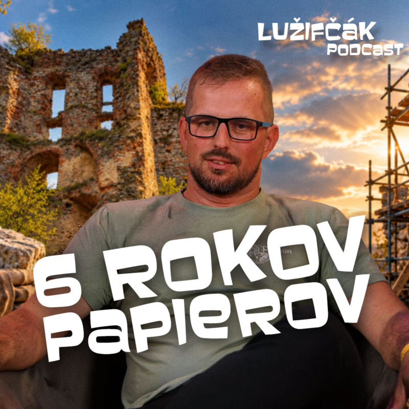 Obrázek epizody Robota ako na kostole? Ten človek nemal hrad - Juraj Balog (záchranca hradu)