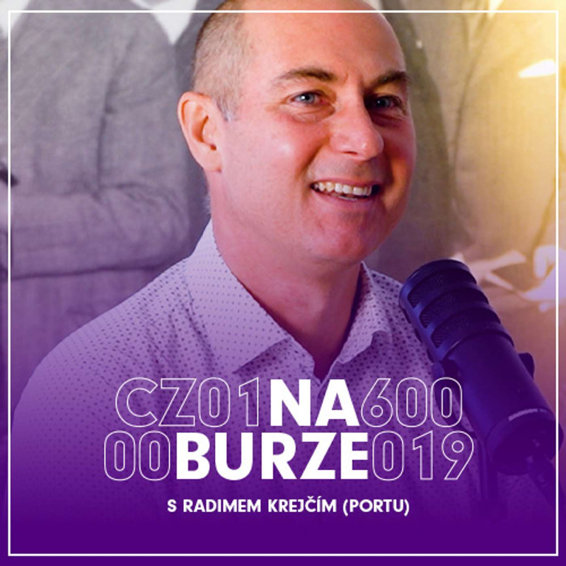 Obrázek epizody Chystáme frakční akcie i z pražské burzy. Pod správou máme 14 miliard korun - Radim Krejčí z PORTU (NA BURZE #18)