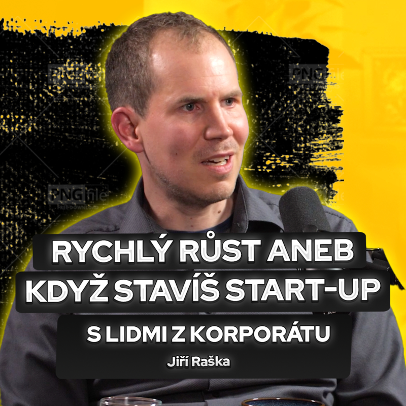 Obrázek epizody Partners Banka 2/2 - rychlý růst aneb když stavíš start-up s lidmi z korporátu / Jiří Raška, CTO