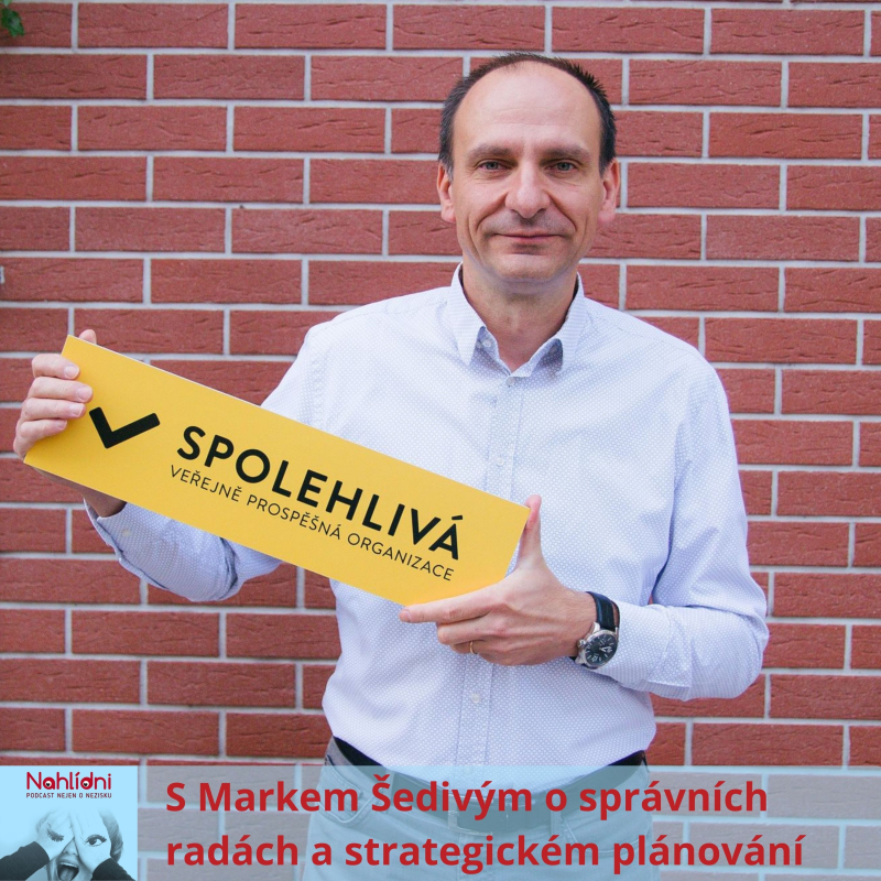 Obrázek epizody S Markem Šedivým o správních radách a strategickém plánovaní