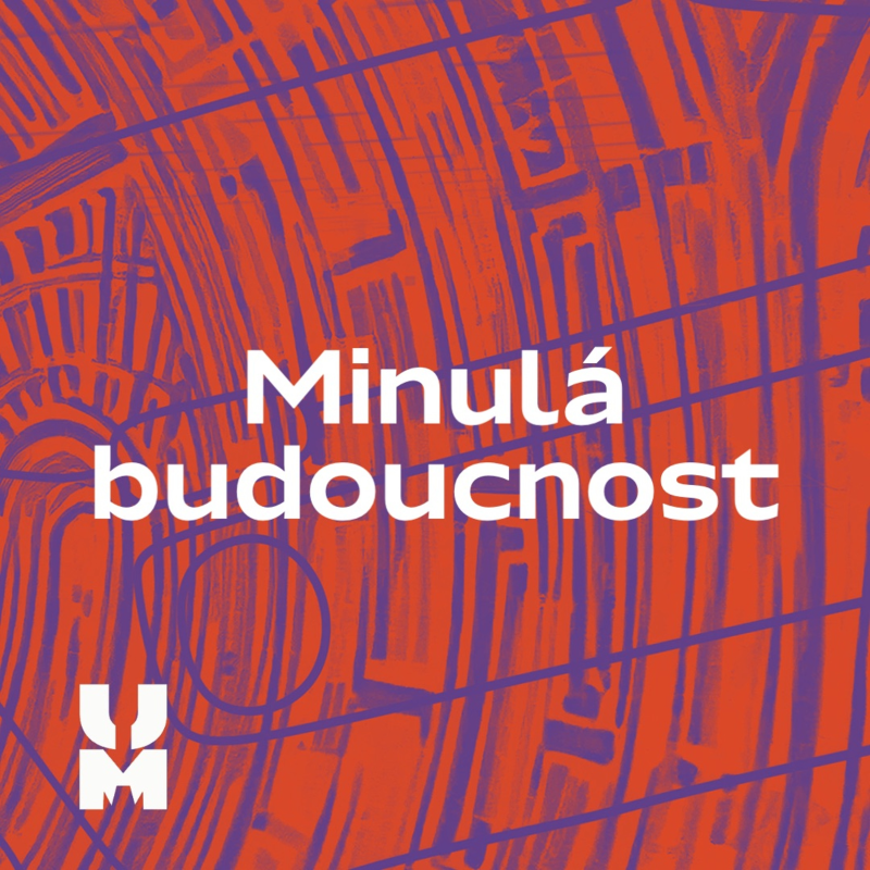 Obrázek epizody Minulá budoucnost: s Annou Švarc a Adamem Turečkem o umění v metru