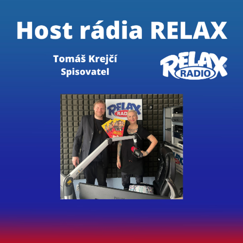 Obrázek epizody Host Rádia Relax - Tomáš Krejčí