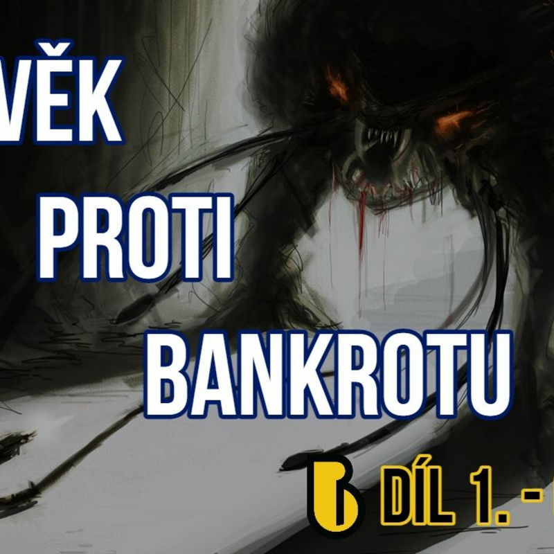 Obrázek epizody Člověk proti bankrotu 1 - Od nuly
