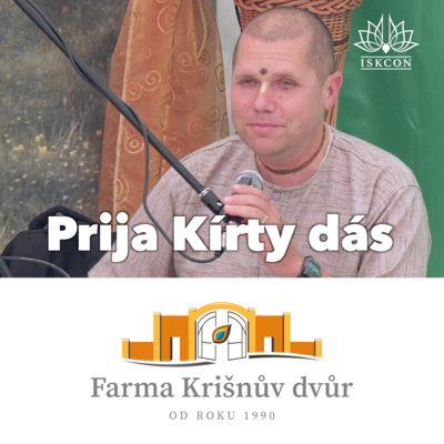 Obrázek epizody Prija-Kírti dás, Krišna Kathá, Šrí Krišna Džanmáštamí 2021 Krišnův dvůr