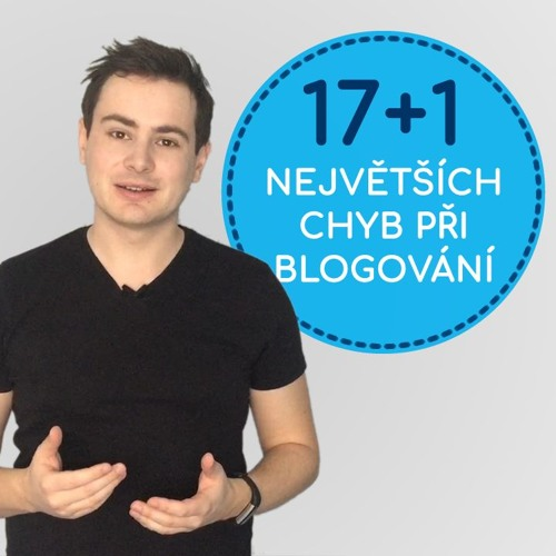 Obrázek epizody 17+2 největších chyb při blogování