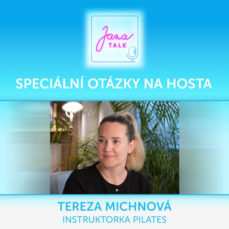 Obrázek epizody 22 Speciální otázky 🌿 | Tereza Michnová (Reformer Pilates & Studio K6)