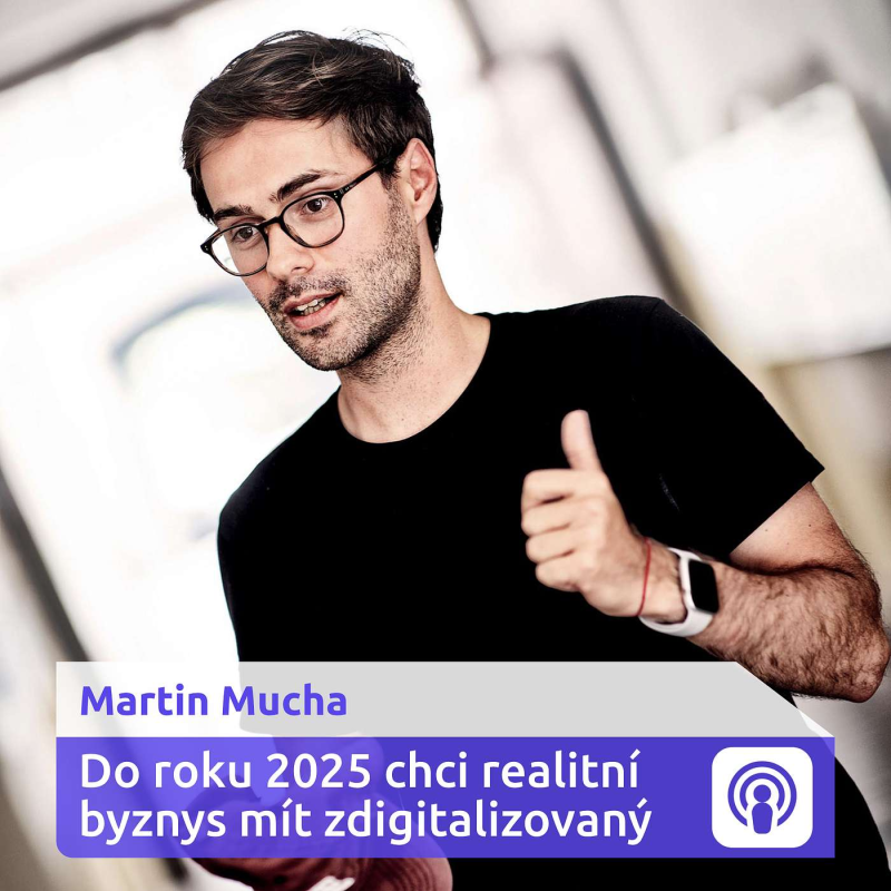 Obrázek epizody „S Igluu zdigitalizujeme realitní trh, ale nepůjdeme proti makléřům“ – Martin Mucha