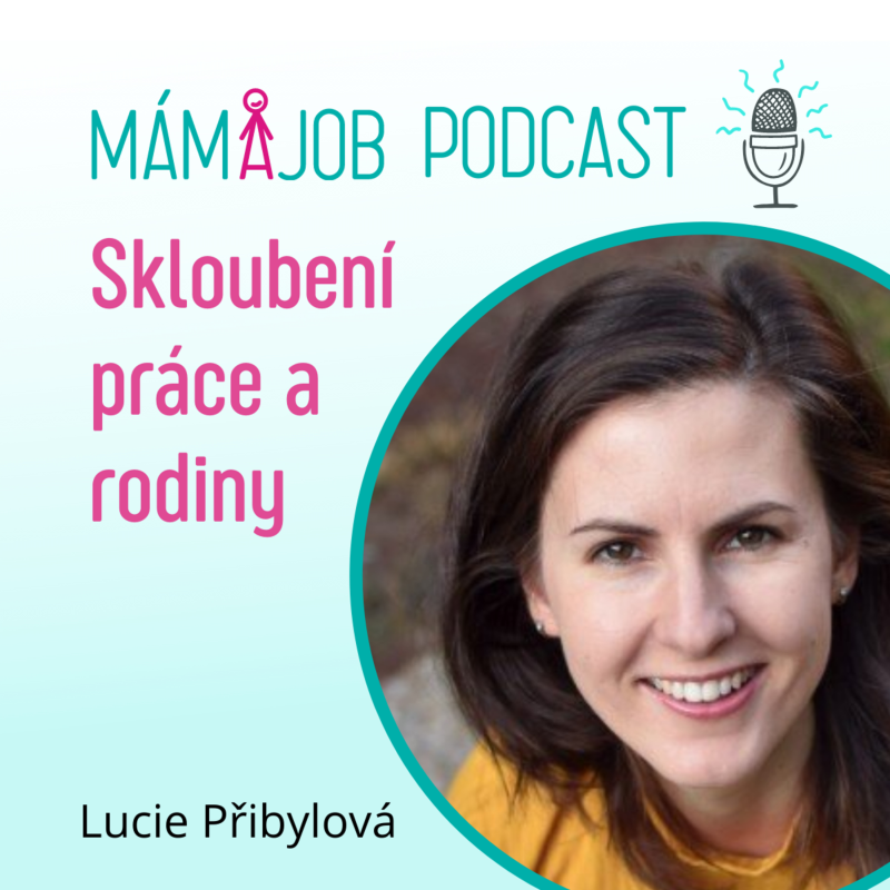 Obrázek epizody I po šesti letech na mateřské se dá najít smysluplná práce na zkrácený úvazek s Lucií Přibylovou, HR Specialista - IRESOFT