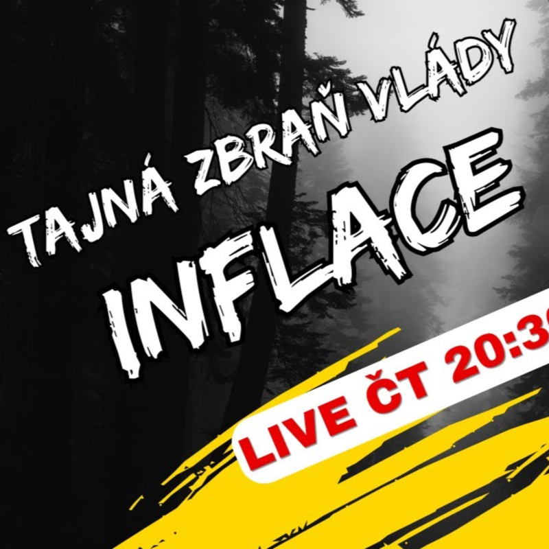 Obrázek epizody LIVE #7 Inflace - tajná zbraň vlády, co ani odborníci nechápou