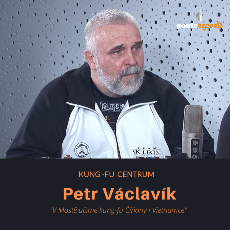 Obrázek epizody Petr Václavík – Kung-Fu Centrum: V Mostě učíme kung-fu Číňany i Vietnamce