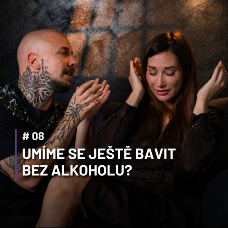 Obrázek epizody Bez chlastu to nejde? Možná není problém v tobě. Máme rádi alkohol, nebo nesnášíme být střízliví?