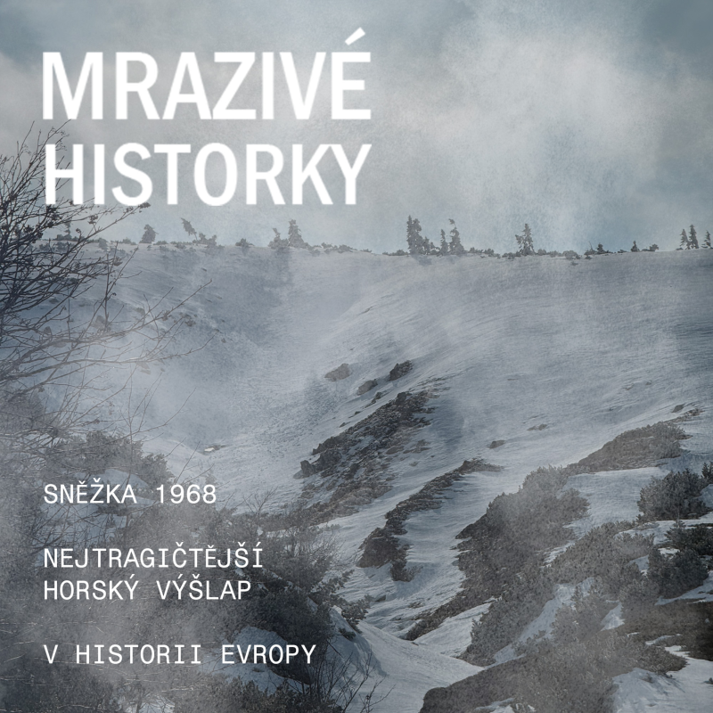 Obrázek epizody Sněžka 1968 - Největší tragédie horské turistiky v Evropě