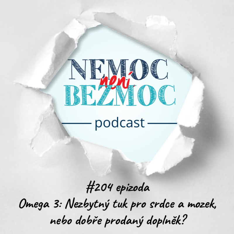 Obrázek epizody Omega 3: Nezbytný tuk pro srdce a mozek, nebo dobře prodaný doplněk?