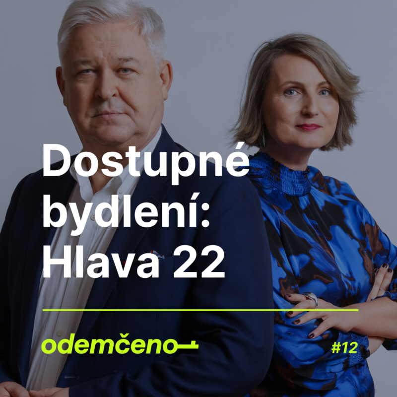 Obrázek epizody Odemčeno #12 - Dostupné bydlení: Hlava 22