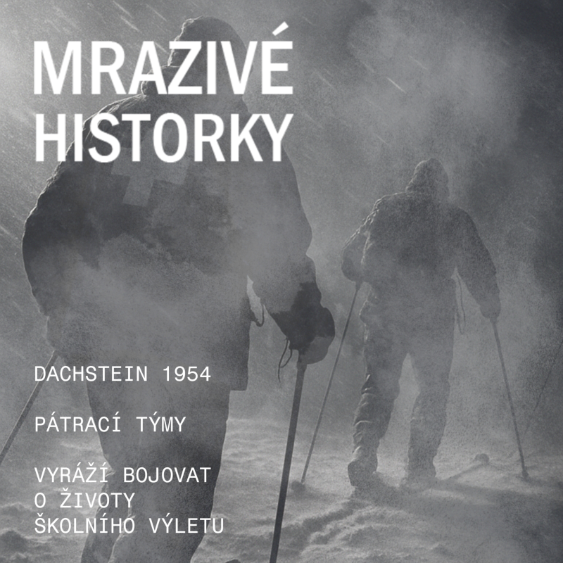 Obrázek epizody Dachstein 1954 (3/3) - Záchranáři bojují o životy školního výletu