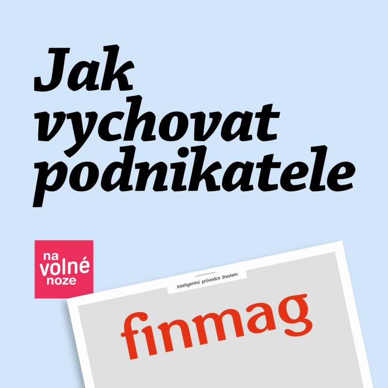 Obrázek epizody Jak vychovat podnikatele | Finmag seriál Na volné noze