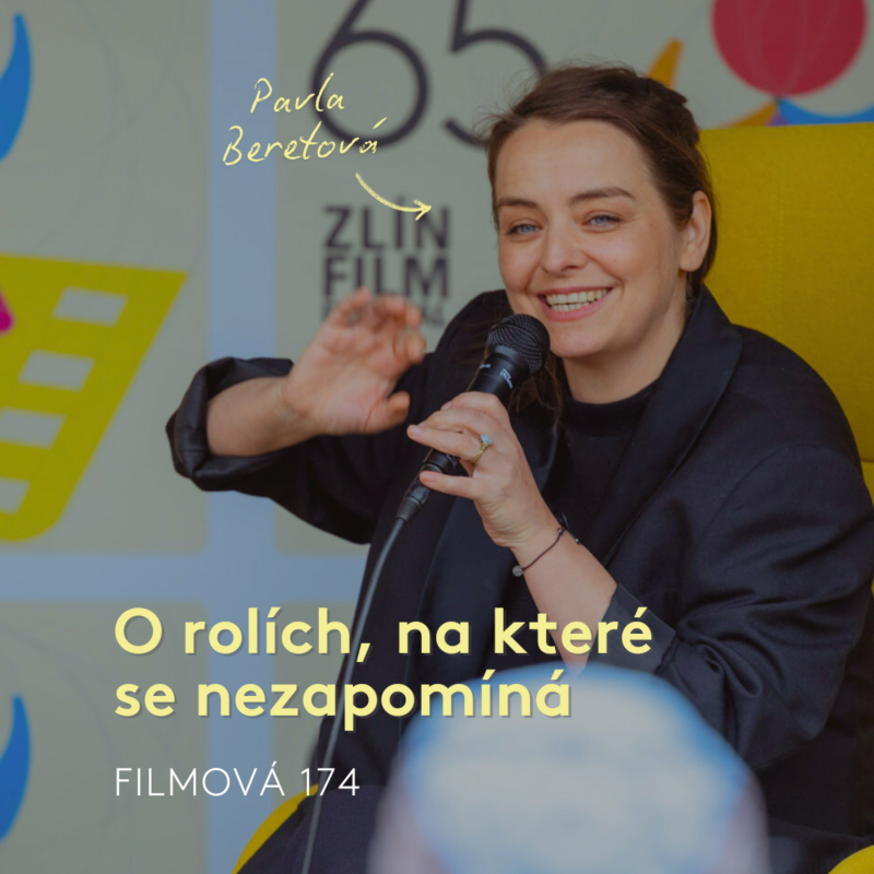Obrázek epizody Pavla Beretová o rolích na které se nezapomíná