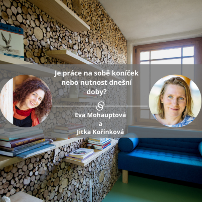 Obrázek epizody Je práce na sobě koníček nebo nutnost dnešní doby? #mojespokojenost