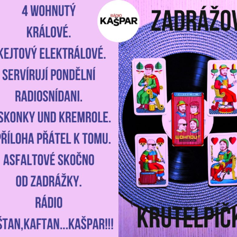 Obrázek epizody Zadrážovo kruteLPíčko-WOHNOUTÍ SNÍDANĚ-2025-4-28