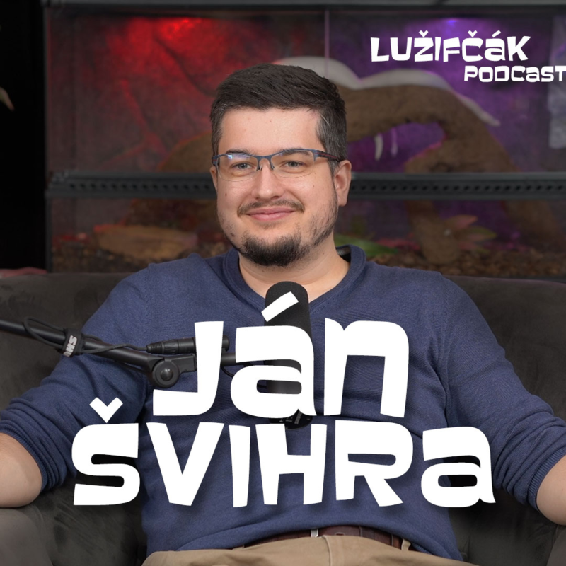 Obrázek epizody Lužifčák #176 Ján Švihra