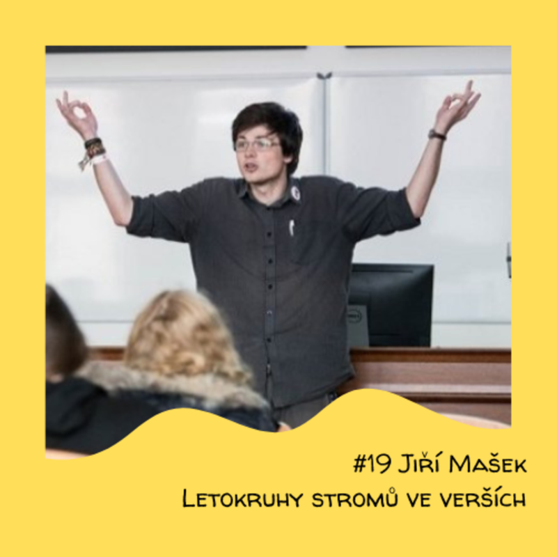 Obrázek epizody #19 Jiří Mašek - Letokruhy stromů ve verších